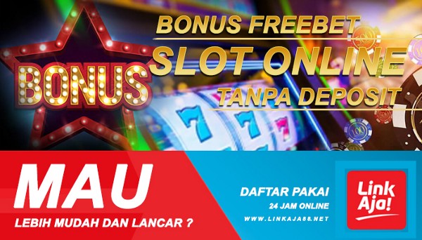 Freebet Slot Online Gratis Tanpa Deposit Awal