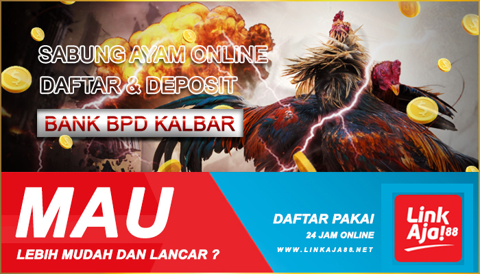 Agen Judi Sabung Ayam Deposit Bank BPD Kalbar