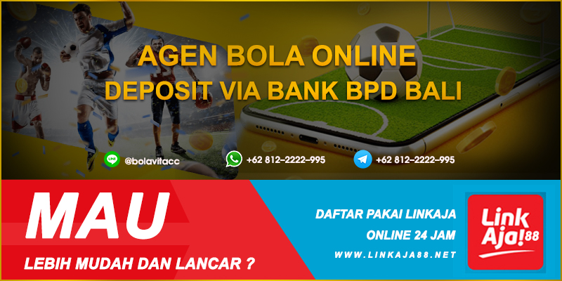 Taruhan Bola Online Deposit Via Bank BPD Bali