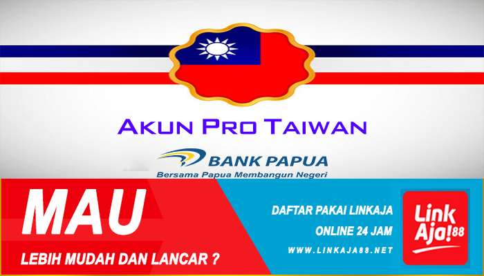 Akun Pro Taiwan Daftar Slot Bank Papua