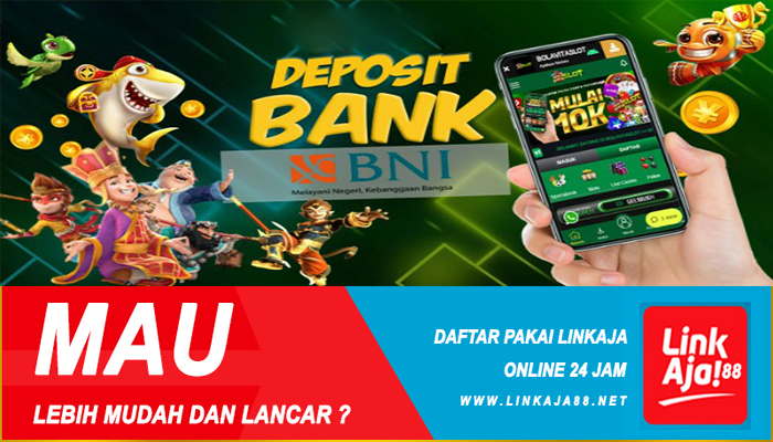 Link Daftar Slot Bank BNI Terbesar